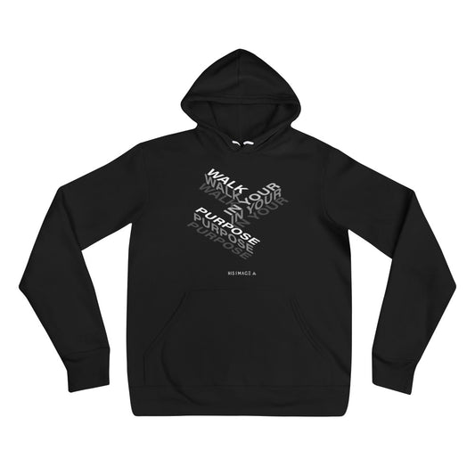 Walk In Your Purpose Hoodie